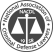 Member of the National Association of Criminal Defense Lawyers